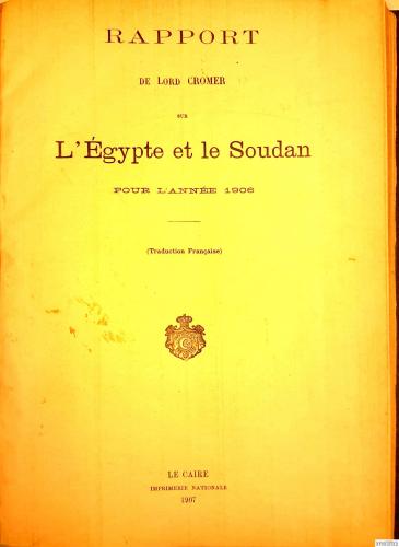 Rapport de Lord Cromer sur L'Egypte et le Soudan pour l'annee 1906 Eve