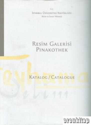Resim Galerisi Pinakothek : Katalog / Catalogue