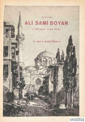 Ressam Ali Sami Boyar. A Well Known Turkish Painter