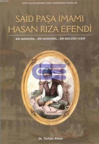 Said Paşa İmamı Hasan Rıza Efendi + CD Türkan Alvan