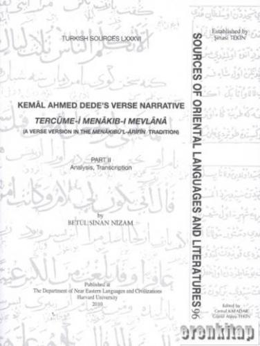 Salim Efendi and his Husrev ü Şîrîn - Part I : Introduction, Analysis me - i Menâkıb - ı Mevlânâ