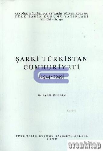 Şarki Türkistan Cumhuriyeti 1944 - 1949