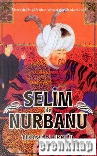 Selim ile Nurbanu %10 indirimli Teoman Ergül