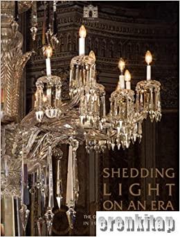 Shedding Light On An Era The Collection of Lighting Appliances in 19th Century Ottoman Palaces