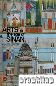 Sinan, Architect of ages : Arts in the age of Sinan I - II volumes. Me