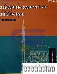 Sinan'ın Sanatı ve Selimiye