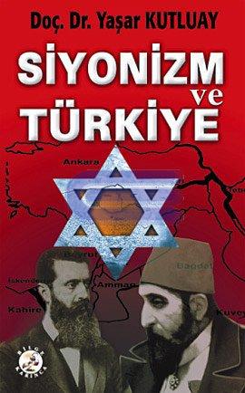 Siyonizm ve Türkiye %10 indirimli Yaşar Kutluay