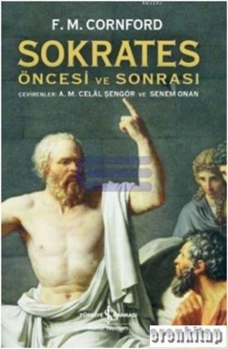 Sokrates Öncesi ve Sonrası