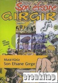 Son Efsane Gırgır Murat Kürüz