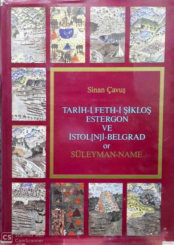 Tarih - i Feth - i Şikloş Estergon ve İstol(ni) - Belgrad or Süleyman 