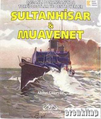 Sultanhisar ve Muavenet %10 indirimli Ahmet Güleryüz