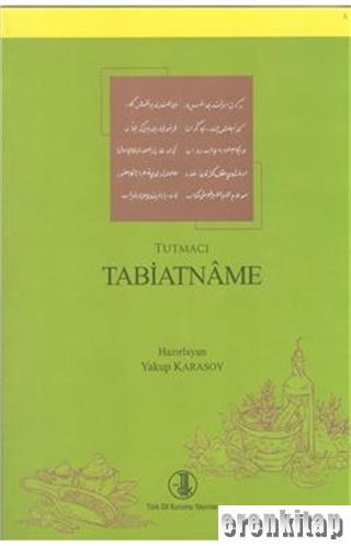 Tabiatname - Tutmacı Yakup Karasoy