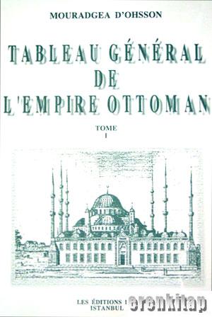 Tableau General de L'Empire Ottoman I - II - III-IV - V - VI-VII Moura