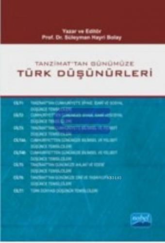Tanzimat'Tan Günümüze Türk Düşüncesi (7 Cilt - 8 Kitap)