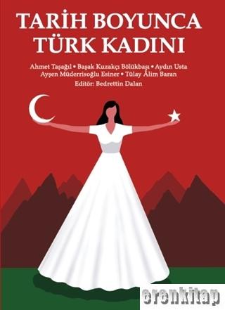 Tarih Boyunca Türk Kadını