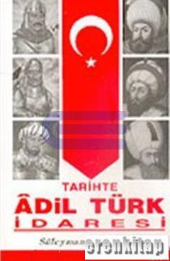 Tarihte Adil Türk İdaresi Süleyman Kocabaş