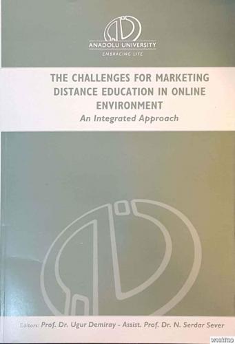 The Challenges for Marketing Distance Education in Online Environment 