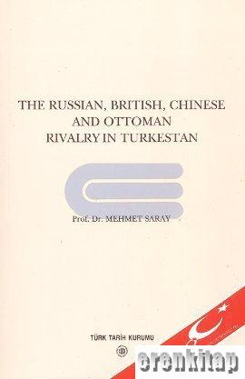The Russian British Chinese and Ottoman Rivalry in Turkestan Four Stud