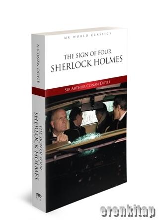 The Sign of Four Sherlock Holmes - İngilizce Roman