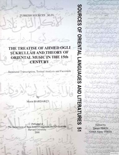 The Treatise of Ahmed Ogli Şükru'llah and Theory of Oriental Music in 