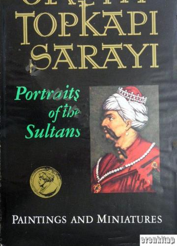 Topkapı Sarayı : Portraits of the Sultans