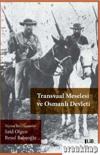 Transvaal Meselesi ve Osmanlı Devleti