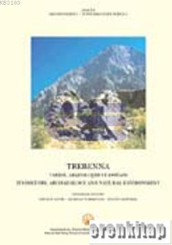 Adalya Suppl. 01 - Trebenna. Tarihi, Arkeolojisi ve Doğası