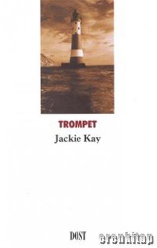 Trompet (Trumpet) Jackie Kay