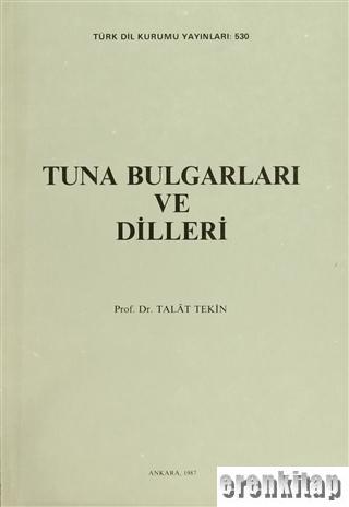 Tuna Bulgarları ve Dilleri Talat Tekin