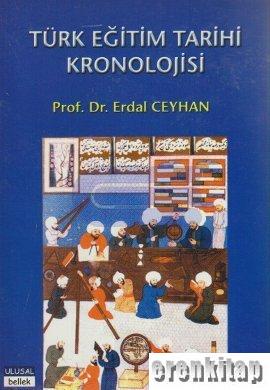 Türk Eğitim Tarihi kronolijisi Erdal Ceyhan