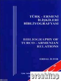 Türk - Ermeni ilişkileri bibliyografyası