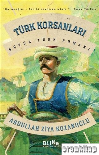 Türk Korsanları : Büyük Türk Romanı