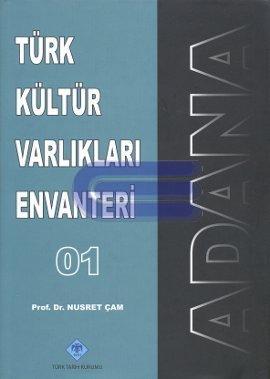 Türk Kültür Varlıkları Envanteri ADANA 01 Nusret Çam