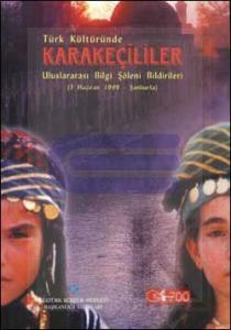 Türk Kültüründe Karakeçililer ve Şanlıurfa Uluslararası Bilgi Şöleni B