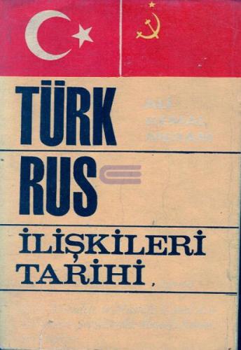 Türk - Rus İlişkileri Tarihi