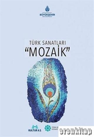 Türk Sanatları Mozaik
