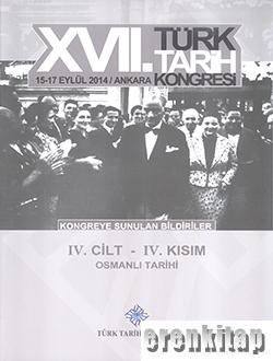 Türk Tarih Kongresi, XVII/4-4: Osmanlı Tarihi