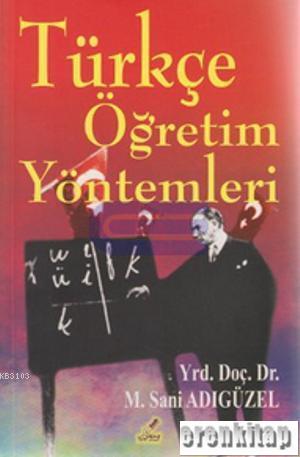 Türkçe Öğretim Yöntemleri