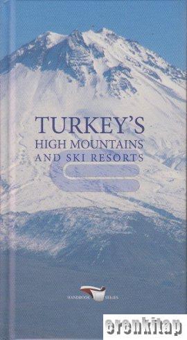 Turkey’s High Mountains and Ski Resorts Amy Spangler