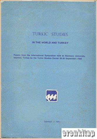 Turkic Studies in the World and Turkey