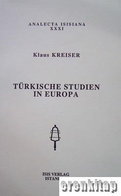Türkische Studien in Europa Klaus Kreiser