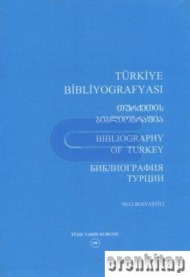 Türkiye Bibliyografyası ( Tarih ) : Bibliography of Turkey ( History )