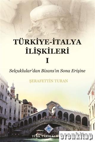 Türkiye-İtalya İlişkileri 1 Şerafettin Turan