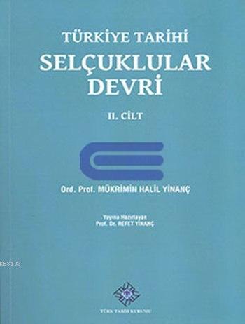 Türkiye Tarihi Selçuklular Devri II. Cilt