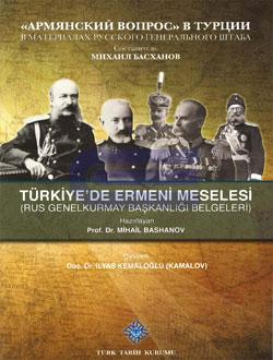 Türkiye'de Ermeni Meselesi (Rus Genelkurmay Başkanlığı Belgeleri) %20 