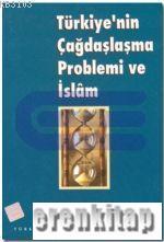 Türkiye'nin Çağdaşlaşma Problemi ve İslam ( Kutlu Doğum 1998 )