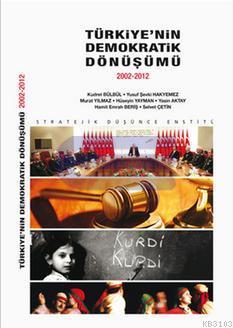Türkiye'nin Demokratik Dönüşümü (2002 - 2012)