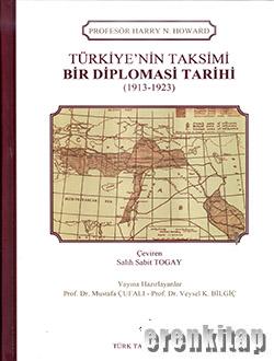 Türkiye'nin Taksimi-Bir Diplomasi Tarihi (1913-1923)