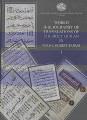 World Bibliography of Translations of the Holy Qur'an in Manuscript Form 1 ( Turkish, Persian and Urdu translations excluded )