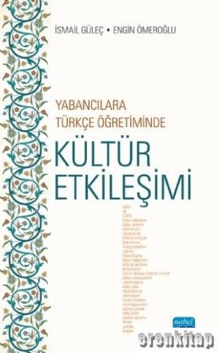 Yabancılara Türkçe Öğretiminde Kültür Etkileşimi